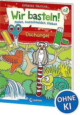 Immagine prodotto di Wir basteln! - Malen, Ausschneiden, Kleben - Dschungel