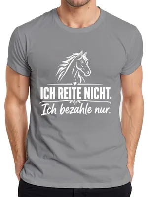 Obrázek produktu pro Tričko s potiskem "Nejezdím na koni, jen platím za něj. Vtipné. Sarkastické." Pro muže, šedá barva, velikost 3XL