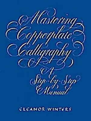 Immagine prodotto di Mastering Copperplate Calligraphy