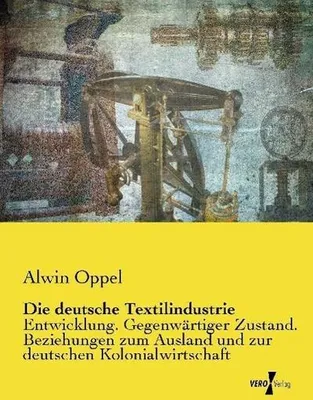 Produktbild von Die deutsche Textilindustrie