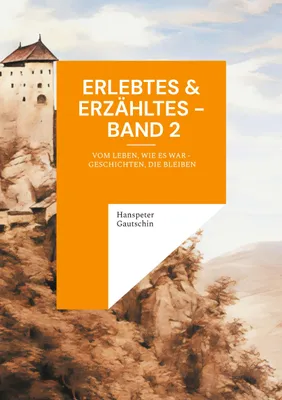 Produktbild von Erlebtes & Erzähltes - Band 2