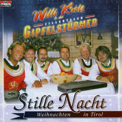 Produktbild von Kröll,Willi & Zillertaler Gipfelstürmer-Stille Nac