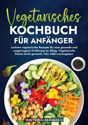 Produktbild von Vegetarisches Kochbuch für Anfänger