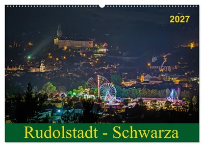 Produktbild von Rudolstadt - Schwarza (Wandkalender 2027 DIN A2 quer), CALVENDO Monatskalender