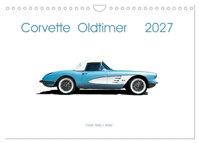 Produktbild von Corvette Oldtimer 2027 (Wandkalender 2027 DIN A4 quer), CALVENDO Monatskalender