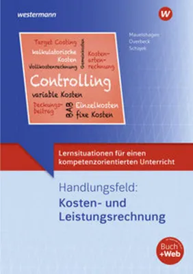 Image de Lernsituationen für einen kompetenzorientierten Unterricht. Handlungsfeld: Kosten und Leistungsrechnung: Lernsituationen