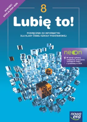 Zdjęcie produktu dla Nowa Era Informatyka Sp 8 Lubię To! Podręcznik 2024 - Programowanie I Arkusze