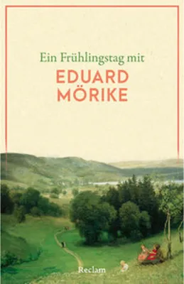 Image de Ein Frühlingstag mit Eduard Mörike