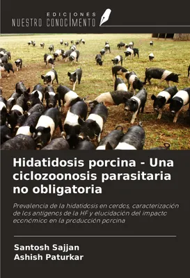 Produktbild von Hidatidosis porcina - Una ciclozoonosis parasitaria no obligatoria