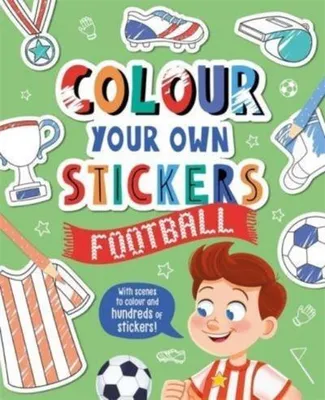 Produktbild von Colour Your Own Stickers: Football