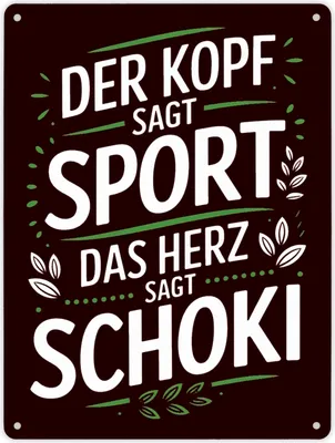 Produktbild von Der Kopf sagt Sport das Herz sagt Schoki Metallschild XL in 21x28 cm