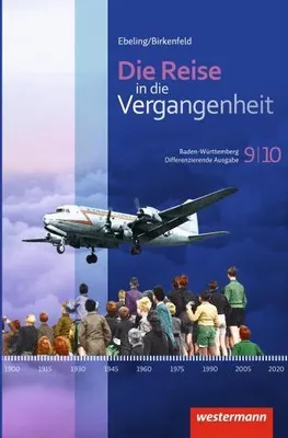 Immagine prodotto di Die Reise in die Vergangenheit 9 / 10. Schulbuch. Baden-Württemberg
