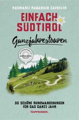 Obrázok produktu pre Einfach Südtirol: Ganzjahrestouren