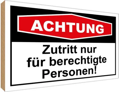 Produktbild von vianmo Holzschild 30x40 cm Achtung Zutritt nur berechtigte