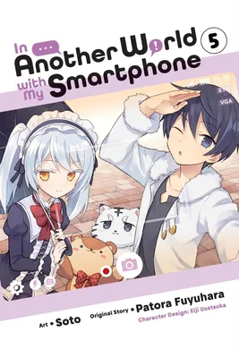 Produktbild von In Another World with My Smartphone, Vol. 5 (manga)