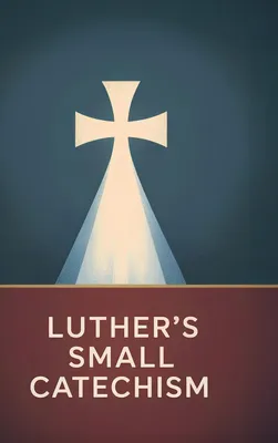 Produktbild von Luther's Small Catechism