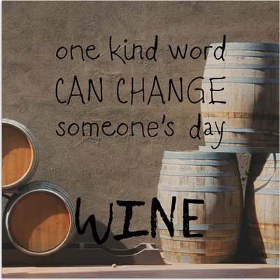 Produktbild von MuchoWow® Poster Wein-Zitat "ein freundliches Wort kann den Tag eines anderen Menschen verändern WINE" mit einem Hintergrund von Weinfässern 50x50 cm - Wohnzimmerdekoration