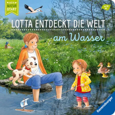 Produktbild von Lotta entdeckt die Welt: Am Wasser