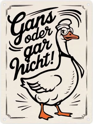 Produktbild von Gans oder gar nicht Metallschild in 15x20 cm