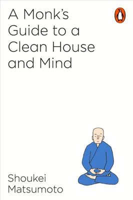 Produktbild von A Monk's Guide to a Clean House and Mind