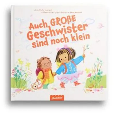 Produktbild von Auch große Geschwister sind noch klein