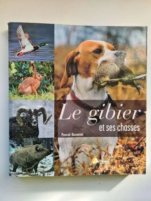 Image de Le gibier et ses chasses