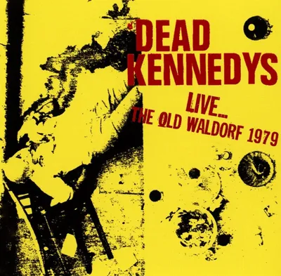 Produktbild von Dead Kennedys-Live?The Old Waldorf 1979