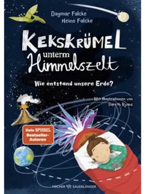 Zdjęcie produktu dla Kekskrümel unterm Himmelszelt. Wie entstand unsere Erde?