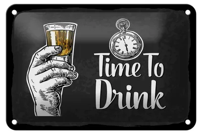 Produktbild von Blechschild Spruch Alkohol Time to Drink 18x12cm Geschenk Schild