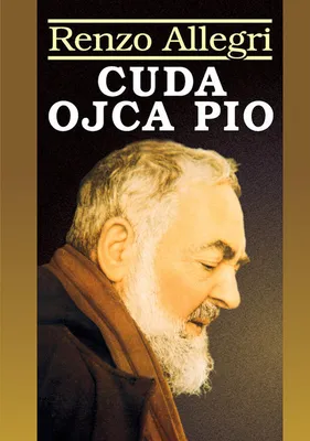Zdjęcie produktu dla Cuda Ojca Pio