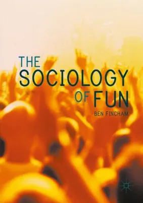 Obrázok produktu pre The Sociology of Fun
