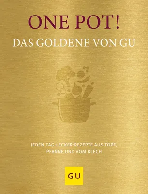 Produktbild von One Pot! Das Goldene von GU