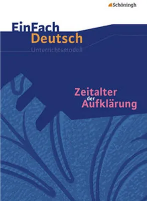 Immagine prodotto di Zeitalter der Aufklärung: Gymnasiale Oberstufe. EinFach Deutsch Unterrichtsmodelle
