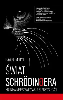 Obrázek produktu pro Świat Schrodingera. Kronika nieprzewidywalnej przyszłości