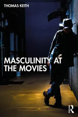 Obrázok produktu pre Masculinity at the Movies
