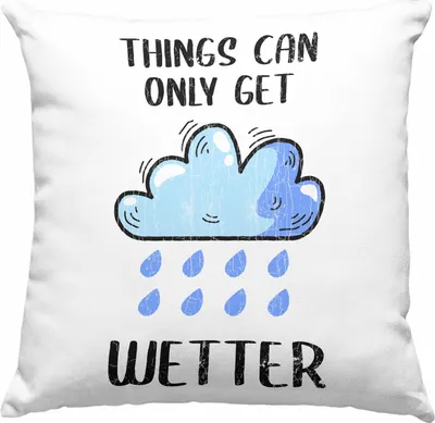 Produktbild von Trendation - Lustige Deko-Kissen mit Füllung 40x40 Wortspiel Geschenk Things Can Only Get Wetter Witziger Spruch Geschenk Freundin Büro Arbeit (Rosa)