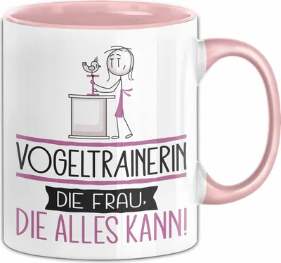 Produktbild von Vogeltrainerin Geschenk Tasse Becher Die Frau Die Allen Kann Geschenkidee für eine Vogeltrainerin Lustig (Rosa)