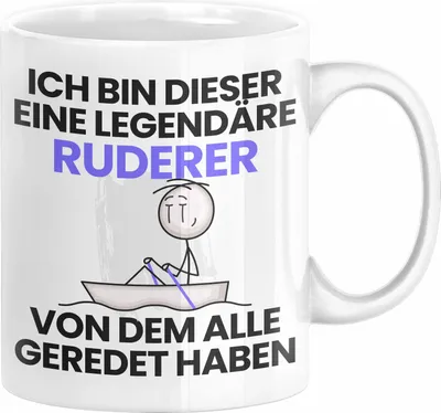 Produktbild von Ruderer Geschenk Tasse Lustige Geschenkidee Geburtstag für Ruderer Ich Bin Dieser Legendäre Ruderer Von Dem Alle Geredet Haben Kaffee-Becher (Weiß)