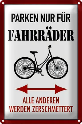 Produktbild von Blechschild Parken 20x30cm nur für Fahrräder alle anderen