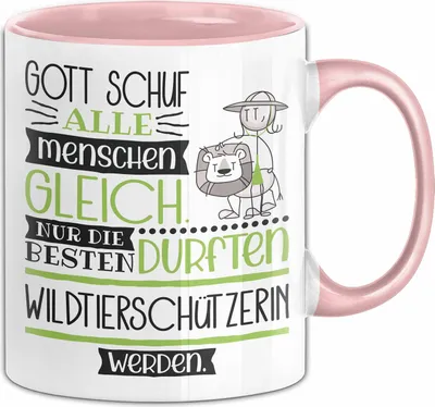 Produktbild von Wildtierschützerin Geschenk Becher Tasse Gott Schuf Alle Menschen Gleich Nur Die Besten Durfeten Wildtierschützerin Werden Geschenkidee Lustig (Rosa)