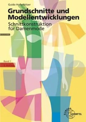 Obrázok produktu pre Grundschnitte und Modellentwicklungen - Schnittkonstruktion für Damenmode