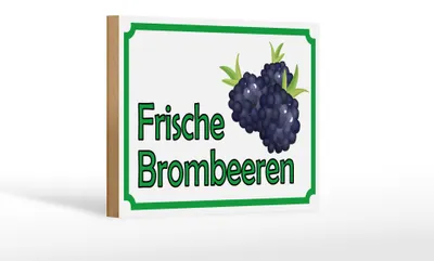 Produktbild von Holzschild Hinweis 18x12cm frische Brombeeren Hofladen