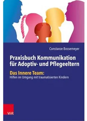 Obrázek produktu pro Praxisbuch Kommunikation für Adoptiv- und Pflegeeltern