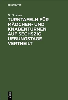 Produktbild von Turntafeln für Mädchen- und Knabenturnen auf sechszig Uebungstage vertheilt