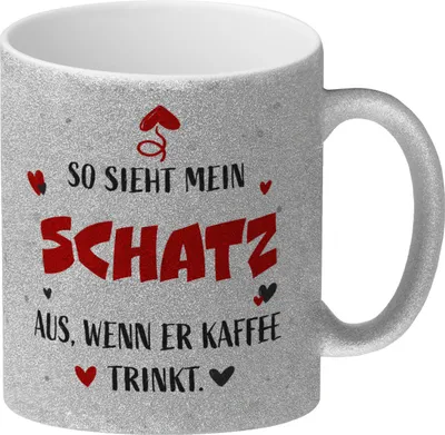 Produktbild von So sieht mein Schatz aus wenn er Kaffee trinkt Glitzer-Kaffeebecher