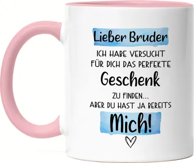 Produktbild von Bruder Geschenk Tasse Rosa Mit Spruch Geschwister Brüderchen Humor Sarkasmus Geschenkidee