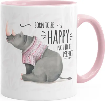 Produktbild von Kaffee-Tasse Spruch Nashorn Born to be happy not to be perfect Quote glücklich fröhlich positives Denken MoonWorks® rosa unisize