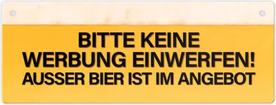Produktbild von Bitte keine Werbung einwerfen! Außer Bier ist im Angebot Metallschild XL