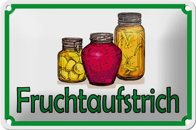 Produktbild von Blechschild Hinweis 18x12cm Fruchtaufstrich Verkauf