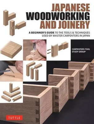 Produktbild von Japanese Woodworking and Joinery